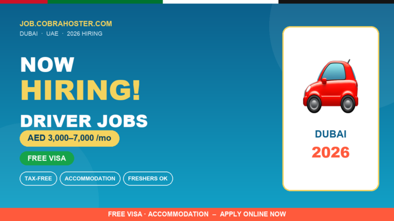 Driver Jobs in Dubai 2026 (AED 3,000–7,000 Salary + Free Visa) – Hiring Drivers Now